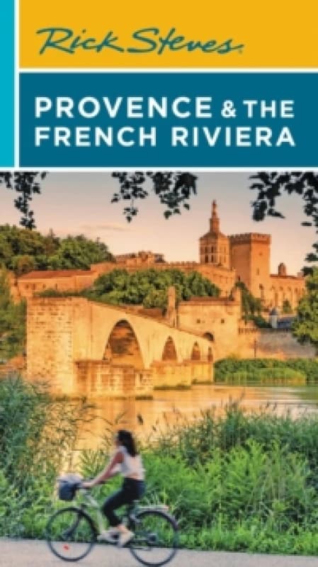 Rick Steves Provence & the French Riviera (Sixteenth Edition) Paperback / softback