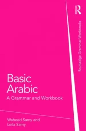 Basic ArabicA Grammar and Workbook