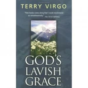 Gods Lavish Grace by Terry Virgo Paperback