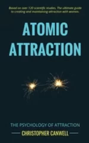 atomic attraction the psychology of attraction