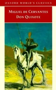 Don Quixote De La Mancha by Miguel De Cervantes Saavedra Paperback