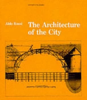 The Architecture of the City by Rossi Paperback