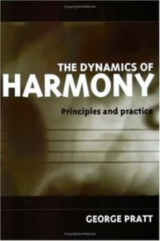 The Dynamics of Harmony by George Pratt Paperback