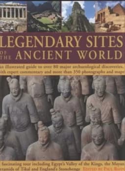Legendary Sites of the Ancient World by Paul Bahn Book