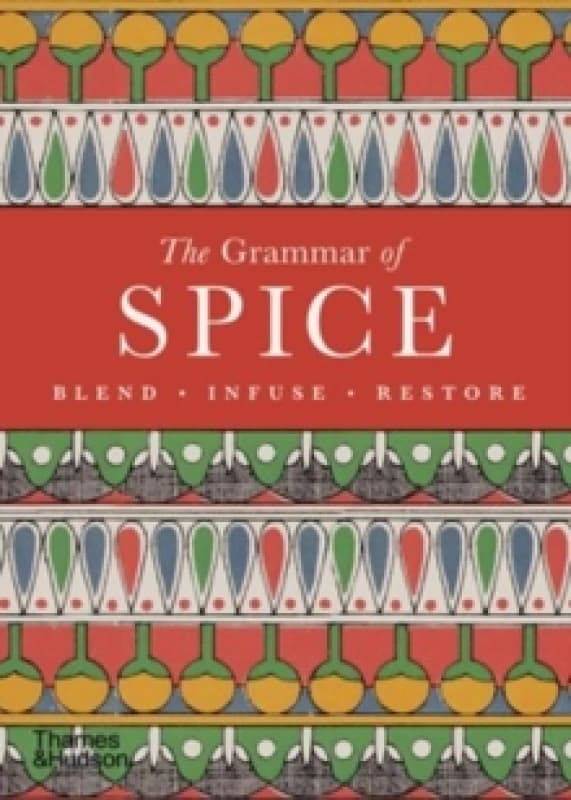 The Grammar of Spice. Paperback. By Caz Hildebrand Books