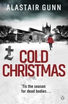 Cold Christmas by Alastair Gunn Book