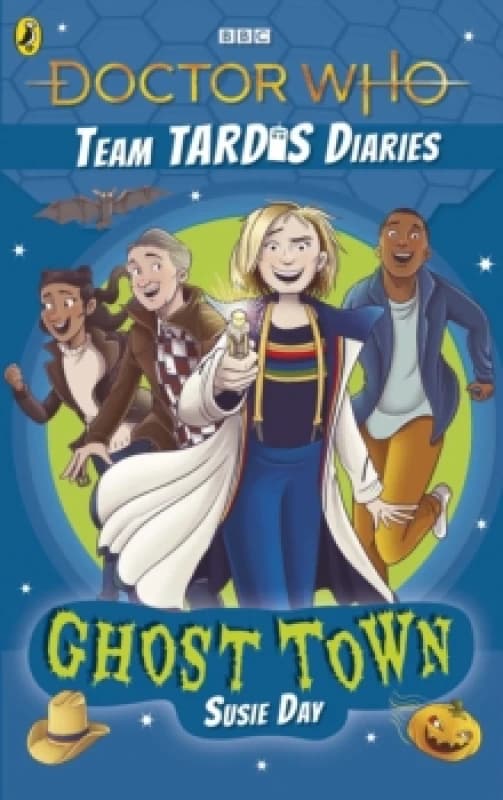 Doctor Who: Ghost Town : The Team TARDIS Diaries, Volume 2 Paperback / softback