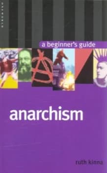 Anarchism by Ruth Kinna Book