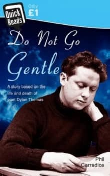Do Not Go Gentle by Phil Carradice Paperback