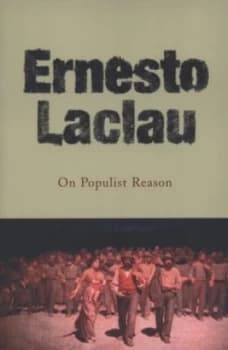 On Populist Reason by Ernesto Laclau Paperback