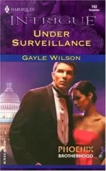 Under surveillance by Gayle Wilson