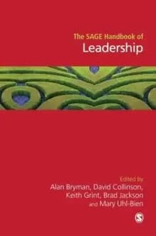 The SAGE Handbook of Leadership
