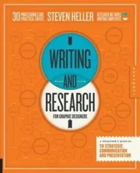 Writing and research for graphic designers by Steven Heller