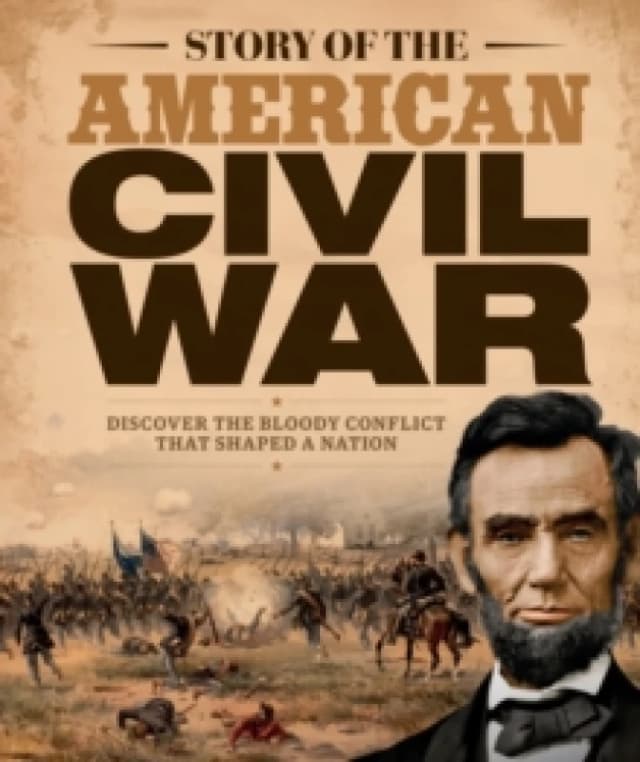 Story of the American Civil War Hardback
