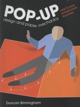 Pop-Up Design and Paper Mechanics by Duncan Birmingham Book