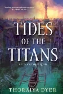 Tides of the Titans : A Titans Forest Novel