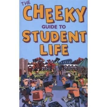 The Cheeky Guide to University by Cheeky Guides Book