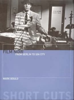 Film Noir by Mark Bould Paperback