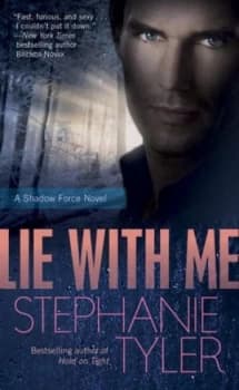 Lie with Me by Stephanie Tyler Book