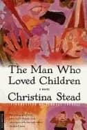 man who loved children a novel