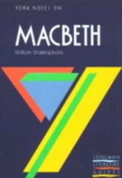 York Notes on William Shakespeares macbeth. Paperback