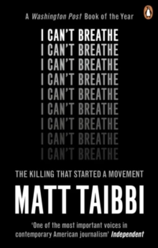I Can't Breathe. Paperback. By Matt Taibbi Books