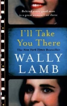 Ill Take You There by Wally Lamb Paperback