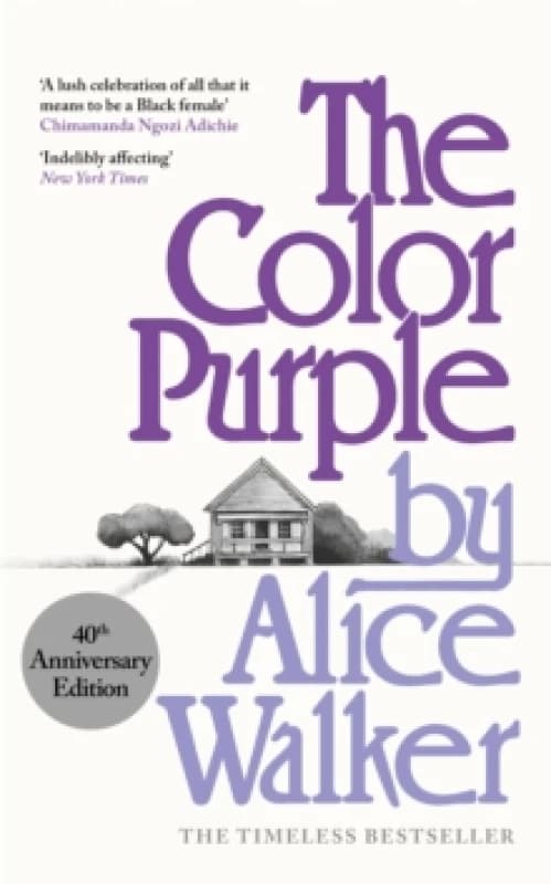 The Color Purple : A Special 40th Anniversary Edition of the Pulitzer Prize-winning novel Hardback
