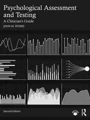 Psychological Assessment and Testing A Clinicians Guide