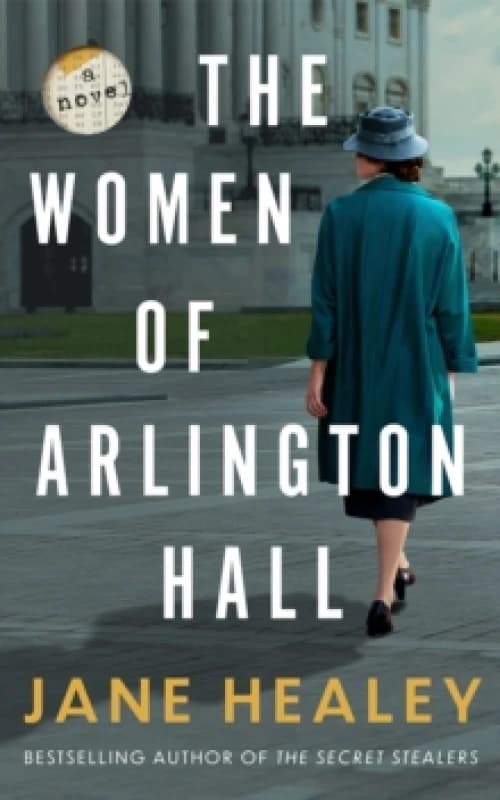 The Women of Arlington Hall : A Novel Paperback / softback