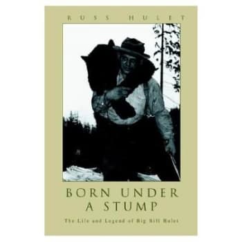 Born under a Stump by Russ Hulet Paperback