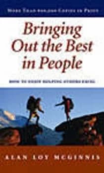 Bringing Out the Best in People by Alan Loy Mcginnis Book