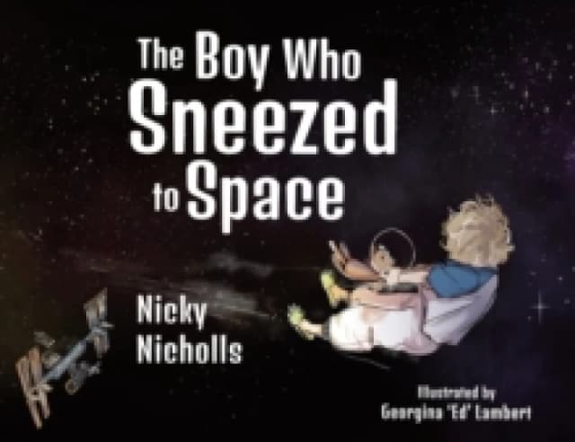 The Boy Who Sneezed To Space Paperback / softback