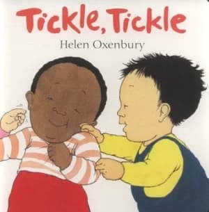Tickle Tickle by Helen Oxenbury Book