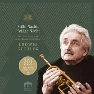 Ludwig Guttler Stille Nacht Heilige Nacht by Ludwig Guttler CD Album
