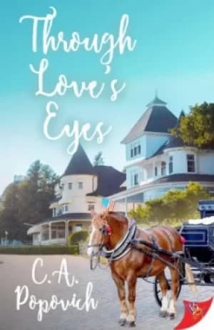 Through Loves Eyes by C.A. Popovich
