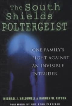 The South Shields Poltergeist by Michael J. Hallowell Hardback