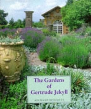 The Gardens of Gertrude Jekyll by Richard Bisgrove Hardback