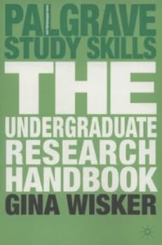 The Undergraduate Research Handbook by Gina Wisker Paperback