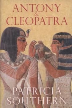 Antony and Cleopatra by Patricia Southern Paperback