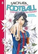 sayonara football 8 farewell my dear cramer