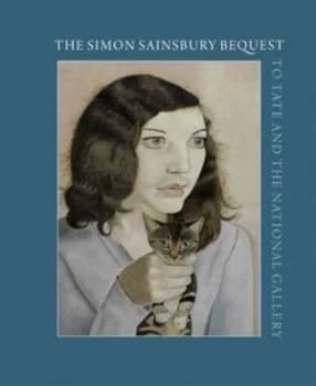 The Simon Sainsbury Request by Andrew Wilson and Lucy Askew and Tate Gallery and National Gallery Paperback
