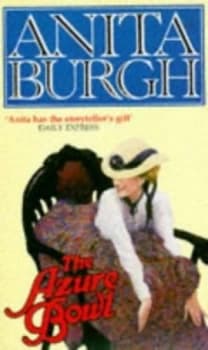 The Azure Bowl by Anita Burgh Book