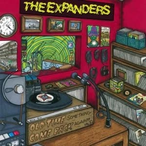 Old Time Sometimes Come Back Again - Volume 2 by The Expanders CD Album