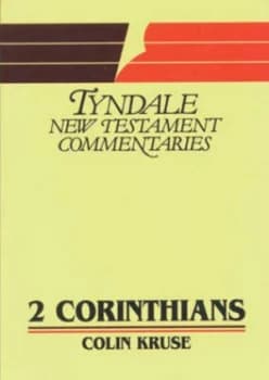 The Second Epistle of Paul to the Corinthians by Colin G Kruse Book
