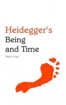 Heideggers Being and Time by William Large Book