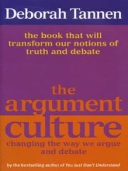 The Argument Culture by Deborah Tannen Hardback
