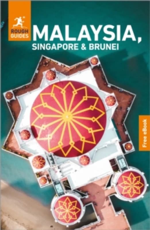 Rough Guides Malaysia, Singapore and Brunei: Travel Guide with eBook Paperback / softback