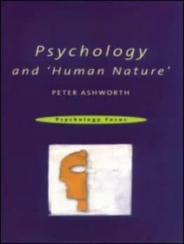 Psychology and human Nature by Peter Ashworth Paperback