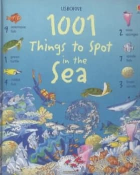 1001 Things to Spot in the Sea by Katie Daynes and Teri Gower and Anna Milbourne Hardback